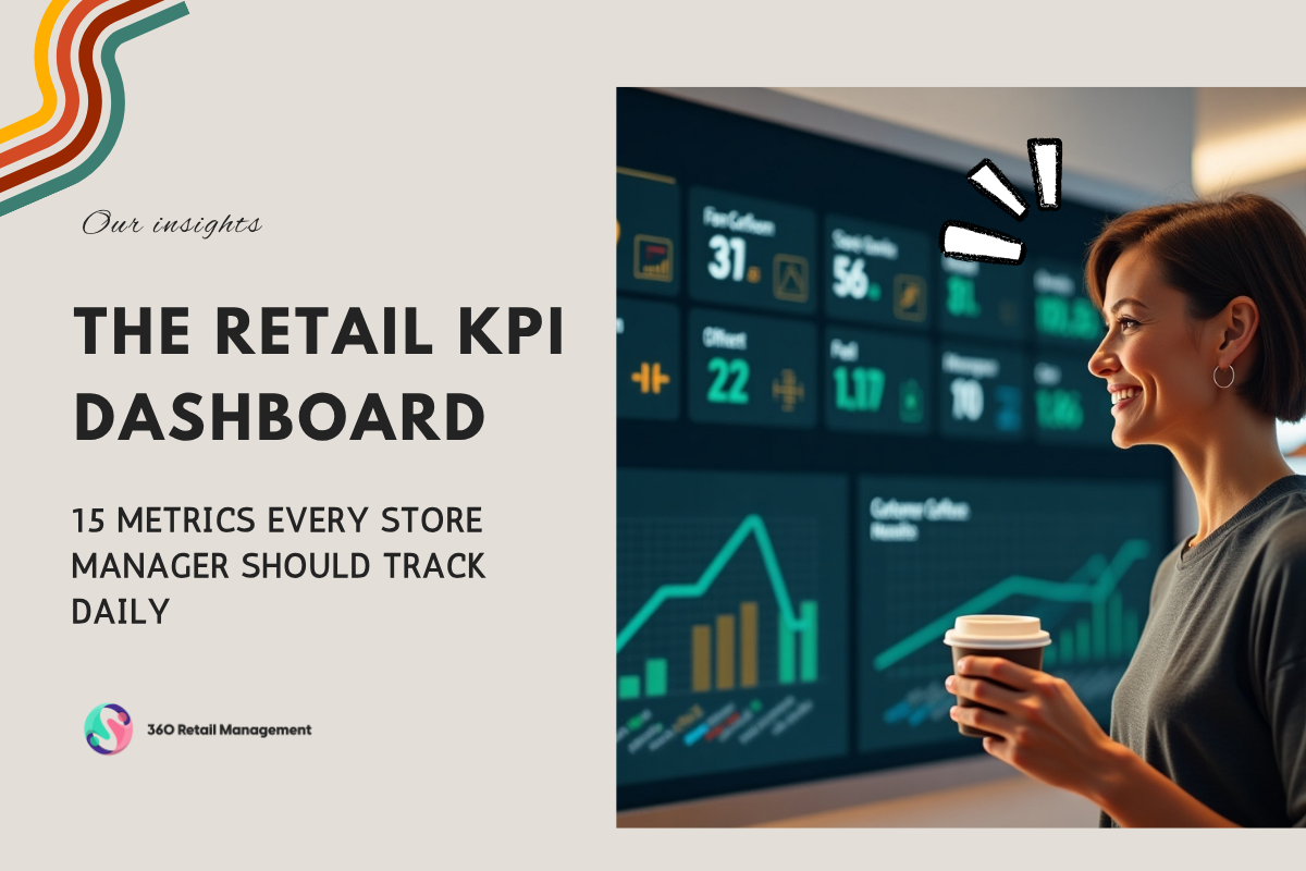 The Retail KPI Dashboard: 15 Metrics Every Store Manager Should Track ...