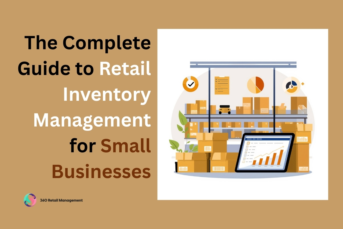 The Complete Guide to Retail Inventory Management for Small Businesses ...